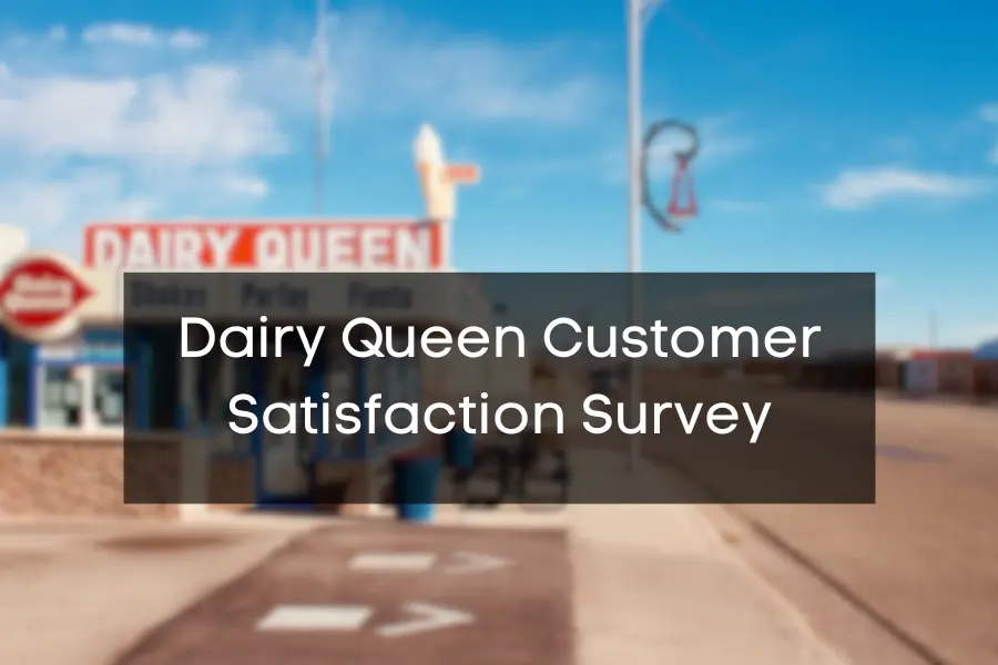 Start Dairy Queen Survey at Www.DQFanFeedback.Com
