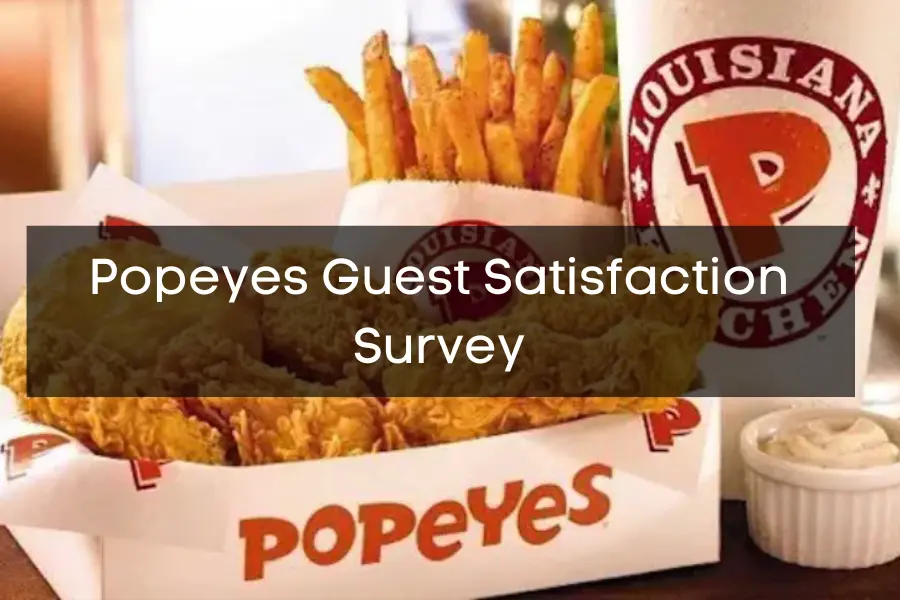 Welcome to TellPopeyes Survey at Www.Tellpopeyes.Com